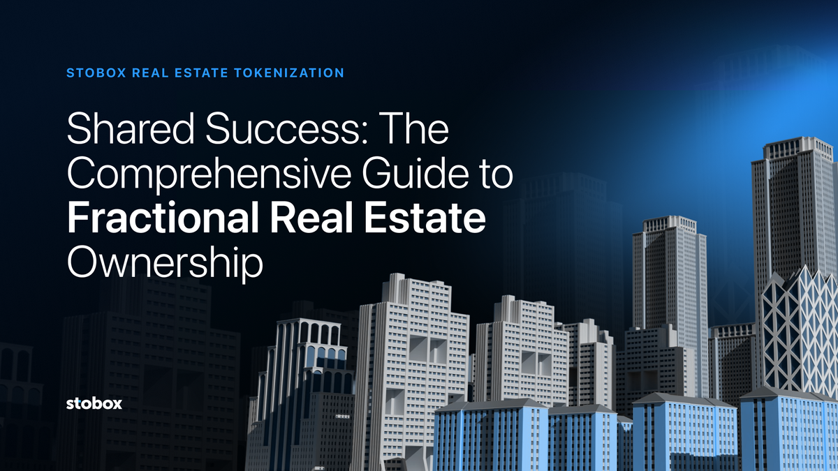 Guide To Fractional Real Estate Ownership: Shared Success