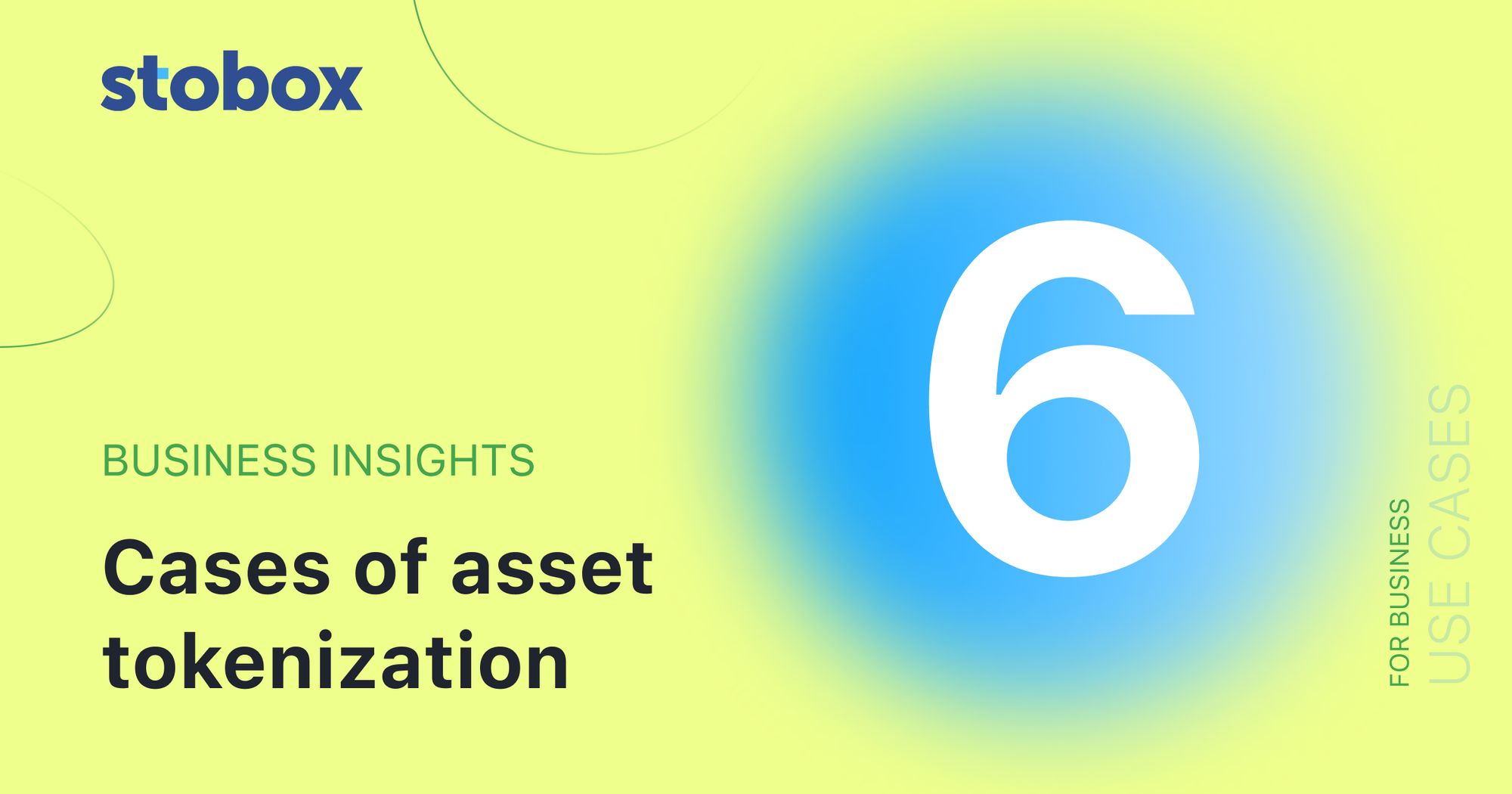 Six use cases of asset tokenization for business.