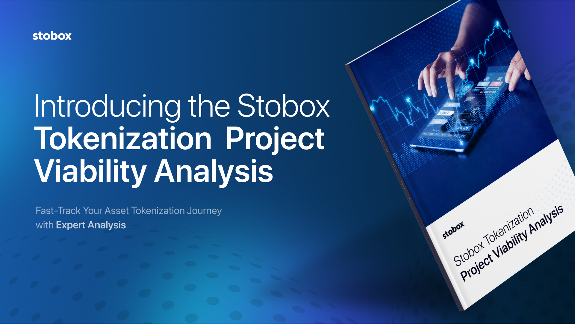 Introducing the Stobox Tokenization  Project Viability Analysis