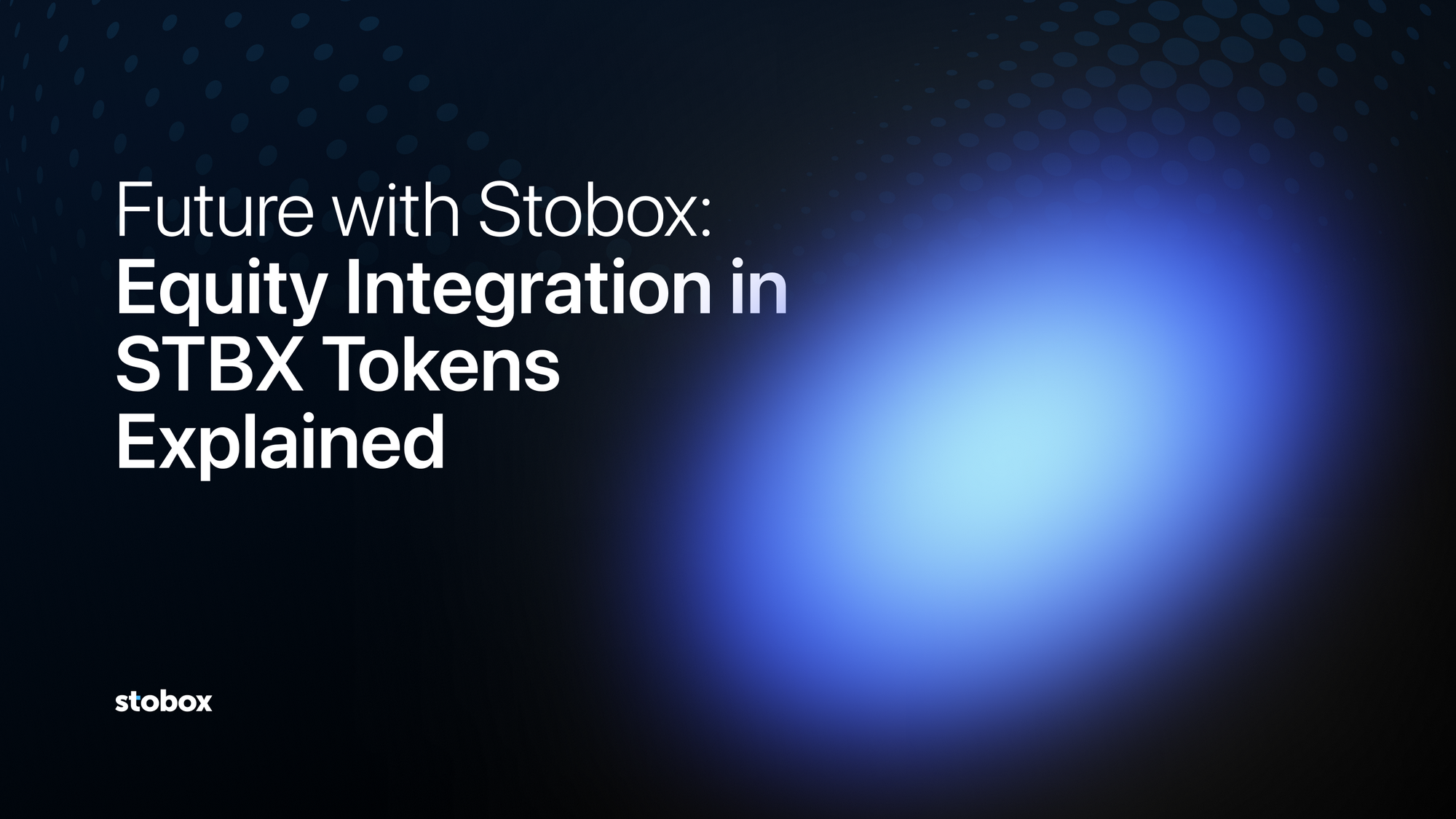 Future with Stobox: Equity Integration in STBX Tokens Explained