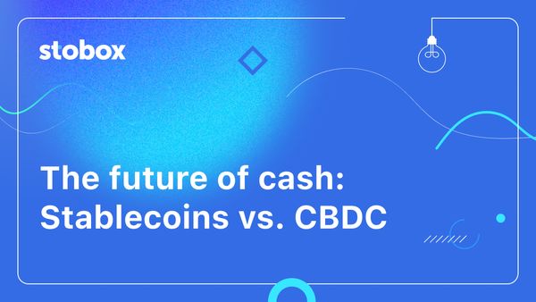 The future of cash: Stablecoins vs. CBDC