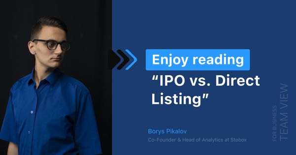 IPO vs. Direct Listing: difference and drawbacks. Benefits of Direct listing during raising capital.