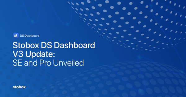 Stobox DS Dashboard V3 Update: SE and Pro Unveiled