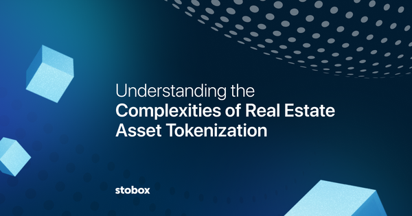 Understanding the Complexities of Real Estate Asset Tokenization