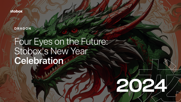 Four Eyes on the Future: Stobox's New Year Celebration for 2024